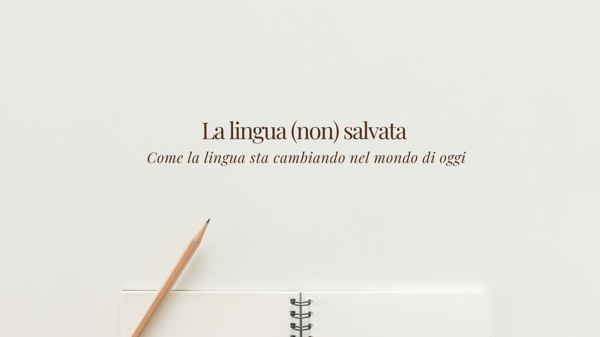 La lingua (non) salvata